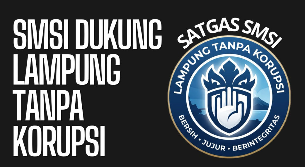 SMSI Lampung Minta Komitmen Bersama Berantas Korupsi, Soroti Transparansi Anggaran