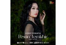 Single Pesan Terakhir dari Lussy Renata, Suara Hati tentang Kepergian yang Tak Sempat Terucap